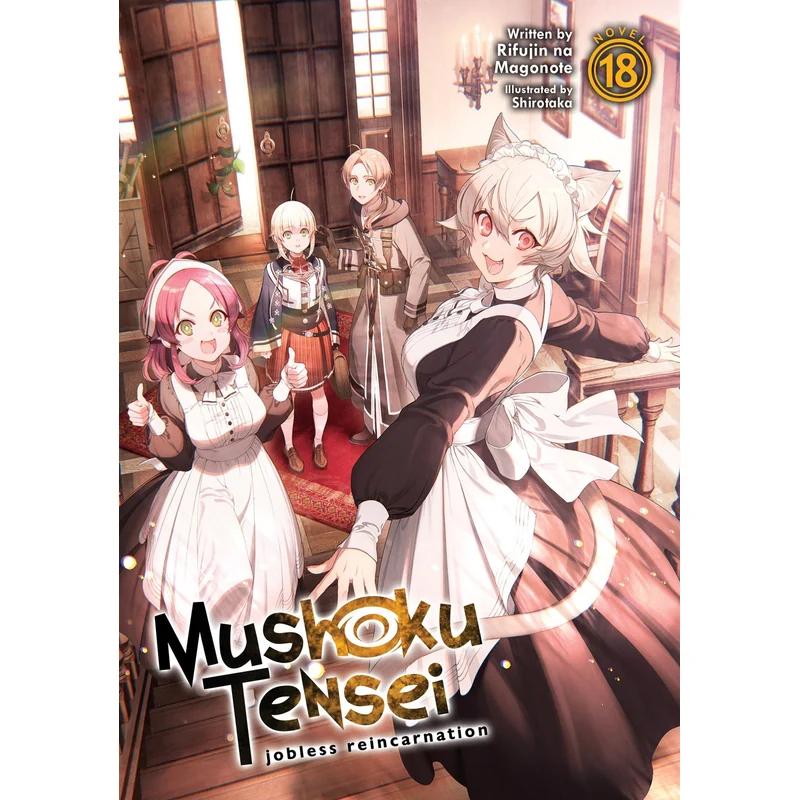 Mushoku Tensei: Jobless Reincarnation (Light Novel), Vol. 18 — English Ebook by Seven Seas Entertainment