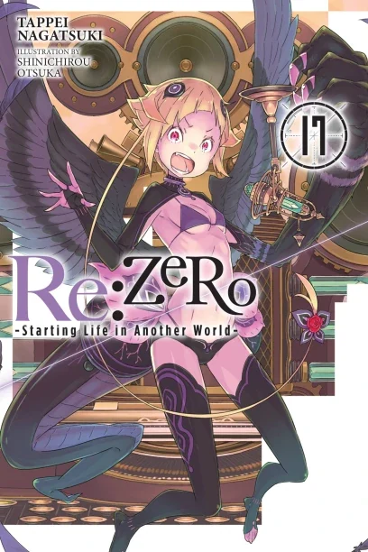 Re:Zero, Vol. 17 (Light Novel) by Yen Press