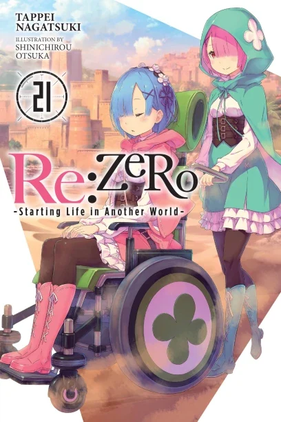 Re:Zero, Vol. 21 (Light Novel) by Yen Press